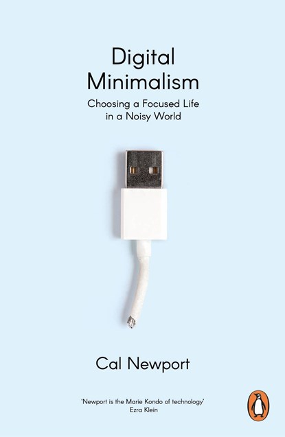 Digital Minimalism, Cal Newport - Paperback - 9780241453575