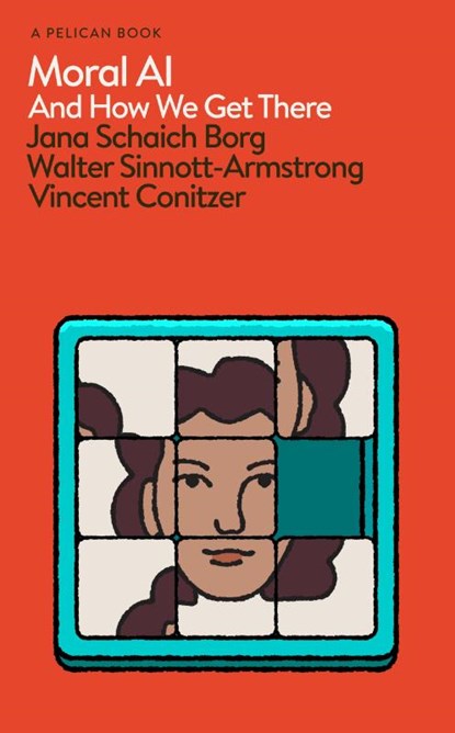 Moral AI, Jana Schaich Borg ; Walter Sinnott-Armstrong ; Vincent Conitzer - Gebonden - 9780241454749