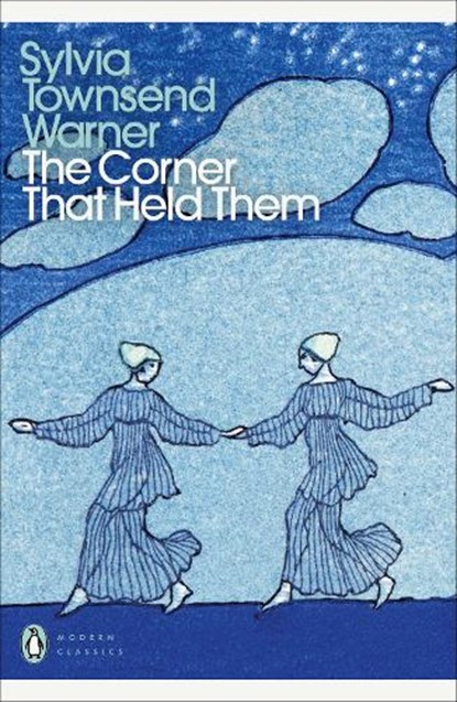 The Corner That Held Them, Sylvia Townsend Warner - Paperback - 9780241454817