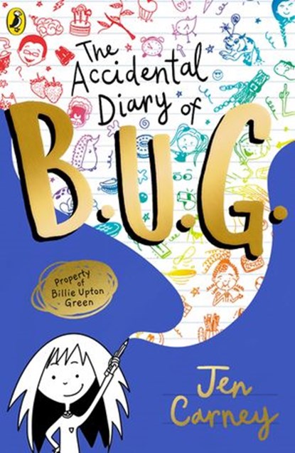 The Accidental Diary of B.U.G., Jen Carney - Ebook - 9780241455456