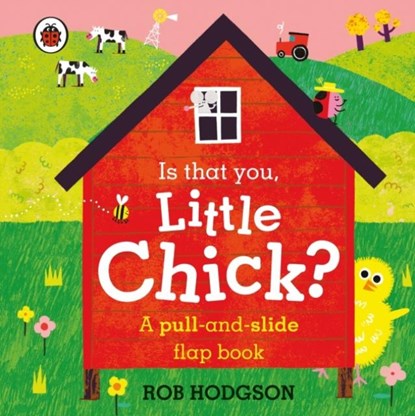 Is that you, Little Chick?, Ladybird - Gebonden - 9780241456798