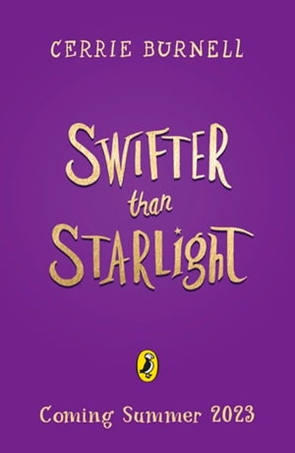Swifter than Starlight, Cerrie Burnell - Ebook - 9780241457191