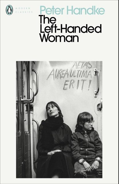 The Left-Handed Woman, Peter Handke - Paperback - 9780241457672