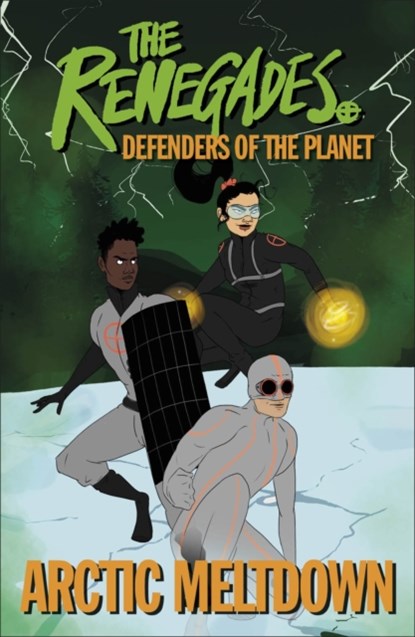 The Renegades Arctic Meltdown, Jeremy Brown ; David Selby ; Katy Jakeway - Paperback - 9780241457832