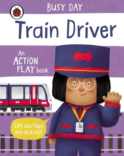 Busy Day: Train Driver, Dan Green - Gebonden - 9780241458174
