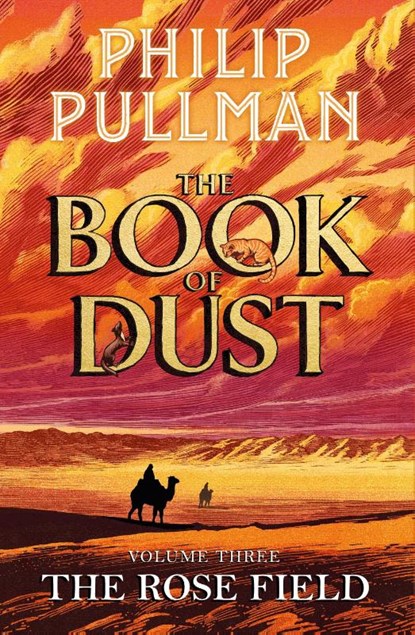 The Rose Field: The Book of Dust Volume Three, Philip Pullman - Paperback - 9780241458716