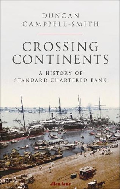 Crossing Continents, Duncan Campbell-Smith - Gebonden - 9780241458730