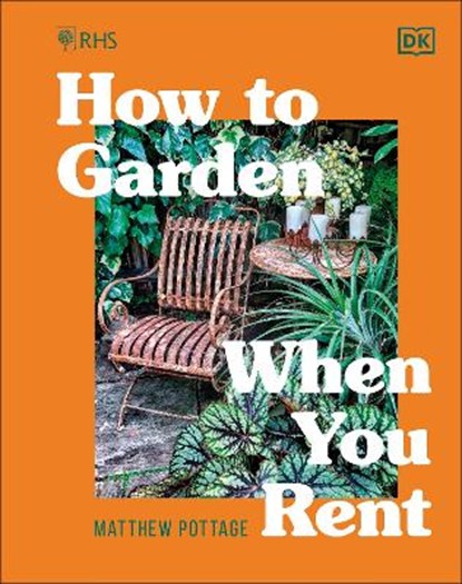 RHS How to Garden When You Rent, Matthew Pottage - Gebonden - 9780241459744