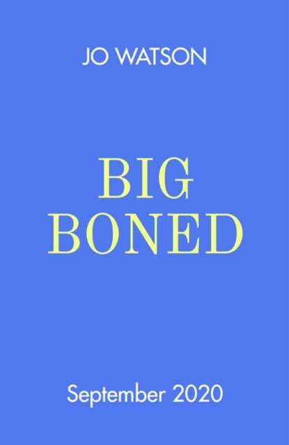 Big Boned, Jo Watson - Paperback - 9780241460689