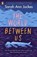 The World Between Us, Sarah Ann Juckes - Paperback - 9780241462072