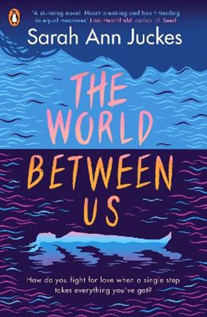 The World Between Us, Sarah Ann Juckes - Paperback - 9780241462072