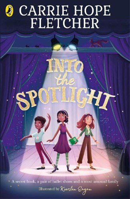 Into the Spotlight, Carrie Hope Fletcher - Paperback - 9780241462119