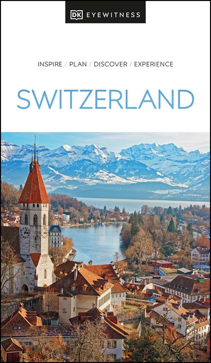 DK Eyewitness Switzerland, DK Eyewitness - Paperback - 9780241462799