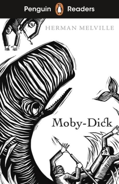 Penguin Readers Level 7: Moby Dick (ELT Graded Reader), Herman Melville - Paperback - 9780241463352