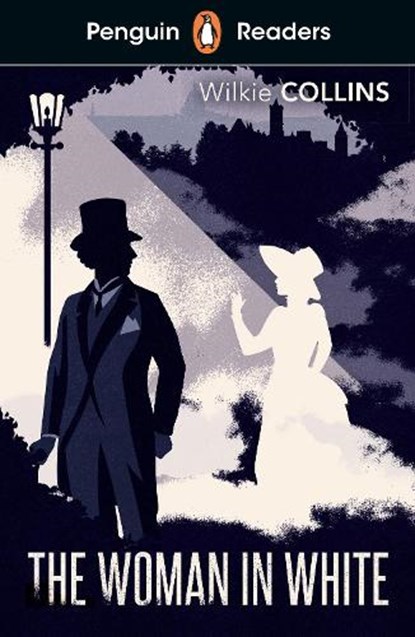 Penguin Readers Level 7: The Woman in White (ELT Graded Reader), Wilkie Collins - Paperback - 9780241463369