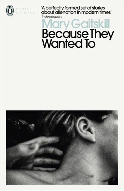 Because They Wanted To, Mary Gaitskill - Paperback - 9780241464144