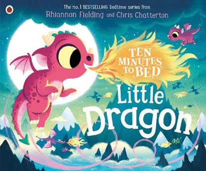 Ten Minutes to Bed: Little Dragon, Rhiannon Fielding - Paperback - 9780241464373
