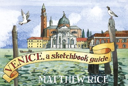 Venice, Matthew Rice - Gebonden - 9780241464830