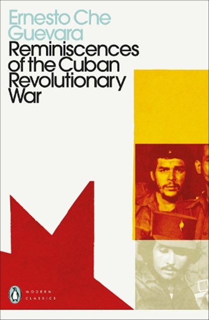 Reminiscences of the Cuban Revolutionary War, Ernesto Che Guevara - Paperback - 9780241465097