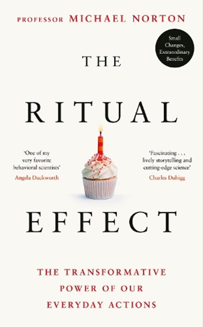 The Ritual Effect, Michael Norton - Gebonden - 9780241465431