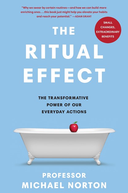 The Ritual Effect, Michael Norton - Paperback - 9780241465448