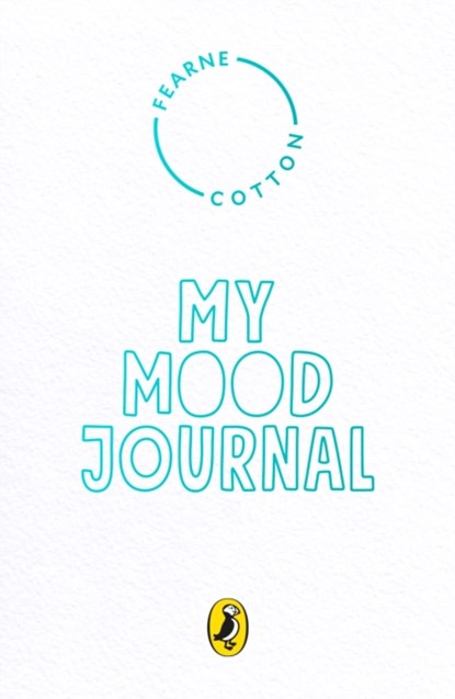 Your Mood Journal, Fearne Cotton - Gebonden - 9780241466698