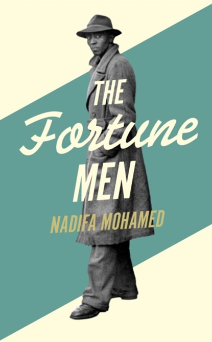 The Fortune Men, MOHAMED,  Nadifa - Gebonden Gebonden - 9780241466940
