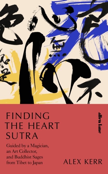 Finding the Heart Sutra, KERR,  Alex - Gebonden - 9780241468456
