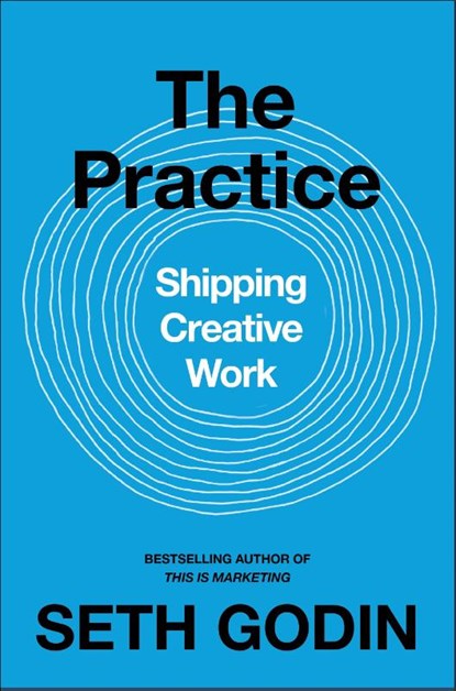 The Practice, Seth Godin - Paperback - 9780241470046