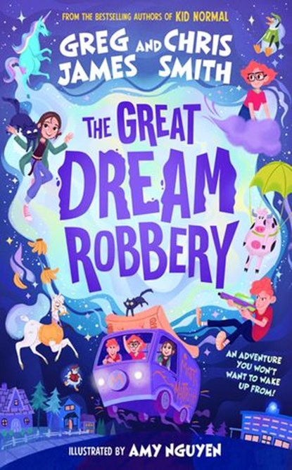 The Great Dream Robbery, Greg James ; Chris Smith - Ebook - 9780241470480