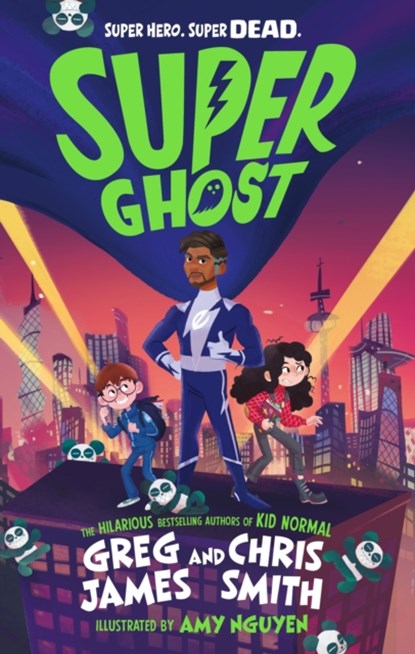 Super Ghost, Greg James ; Chris Smith - Paperback - 9780241470527