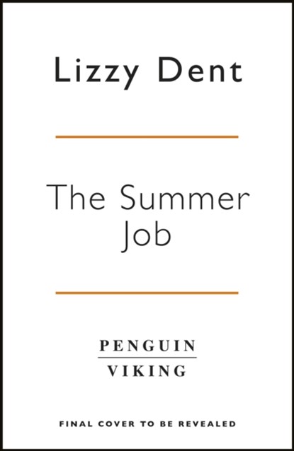 The Summer Job, DENT,  Lizzy - Gebonden Gebonden - 9780241470909