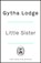 Little Sister, Gytha Lodge - Gebonden - 9780241470961