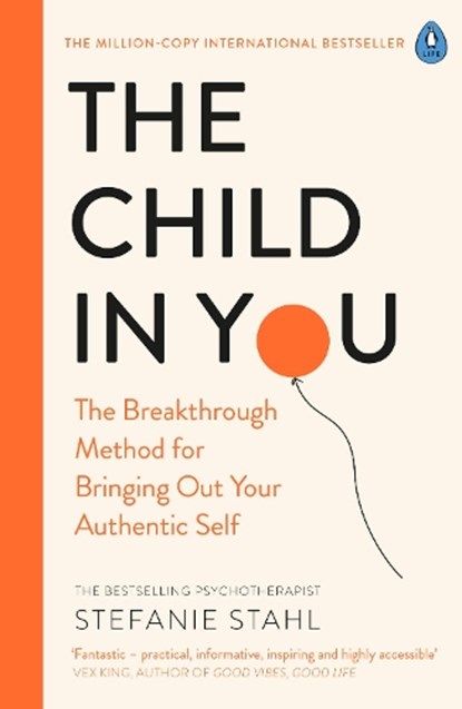 The Child In You, Stefanie Stahl - Paperback - 9780241473375