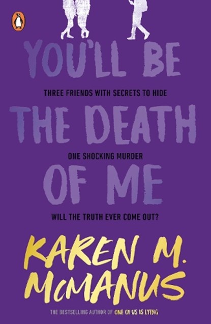 You'll Be the Death of Me, Karen M. McManus - Paperback - 9780241473665