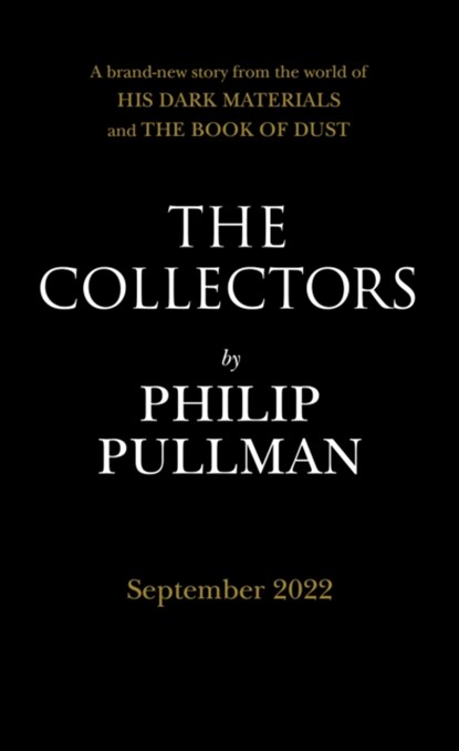 The Collectors, PULLMAN,  Philip - Gebonden Gebonden - 9780241475256