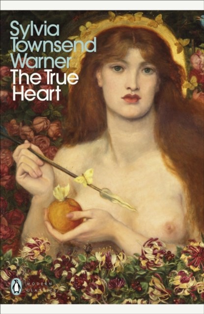 The True Heart, Sylvia Townsend Warner - Paperback - 9780241476109