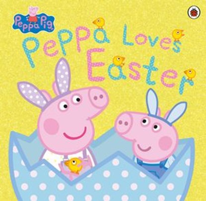 Peppa Pig: Peppa Loves Easter, Peppa Pig - Ebook - 9780241476420