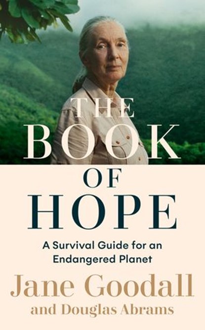 The Book of Hope, Jane Goodall ; Douglas Abrams - Ebook - 9780241478585