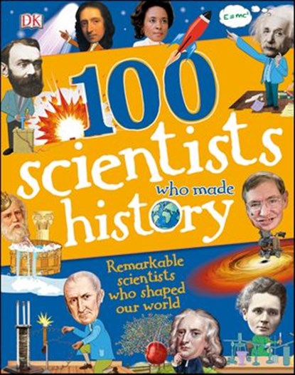 100 Scientists Who Made History, Andrea Mills - Ebook - 9780241480403