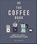 The Coffee Book, Anette Moldvaer - Gebonden - 9780241481127