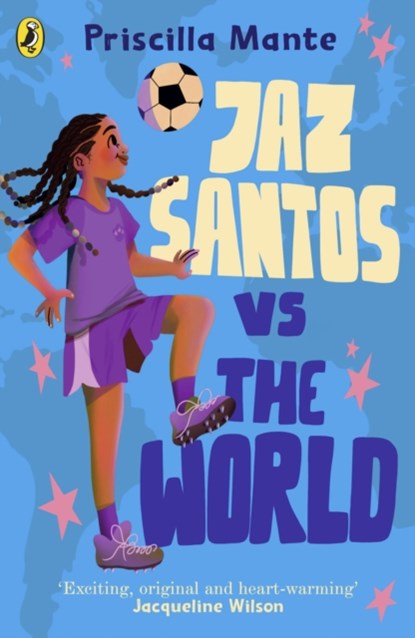 The Dream Team: Jaz Santos vs. the World, Priscilla Mante - Paperback - 9780241482001