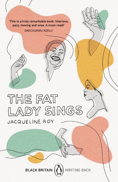 The Fat Lady Sings, Jacqueline Roy - Paperback - 9780241482698