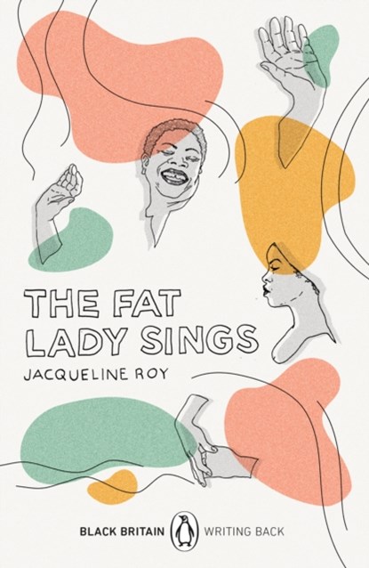 The Fat Lady Sings, Jacqueline Roy - Paperback - 9780241482698