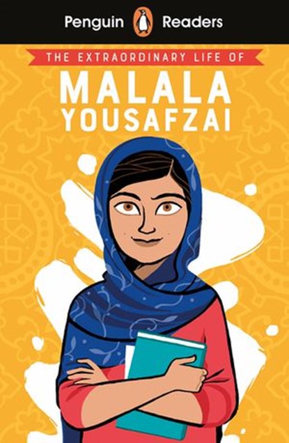 Penguin Readers Level 2: The Extraordinary Life of Malala Yousafzai (ELT Graded Reader), Penguin Random House Children's UK - Ebook - 9780241483237