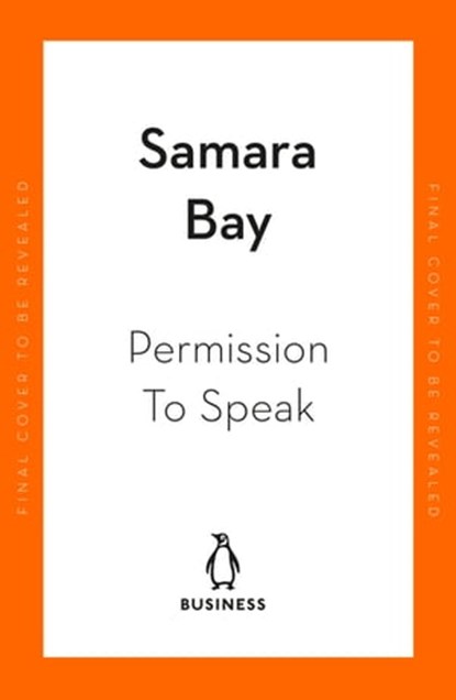 Permission to Speak, Samara Bay - Ebook - 9780241486412