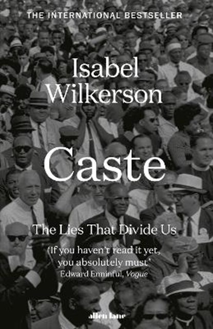 Caste, WILKERSON,  Isabel - Gebonden - 9780241486511