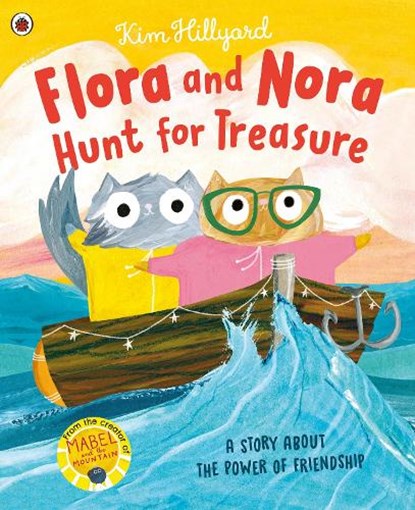 Flora and Nora Hunt for Treasure, Kim Hillyard - Paperback - 9780241488607