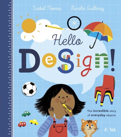 Hello Design!, Isabel Thomas - Paperback - 9780241488881