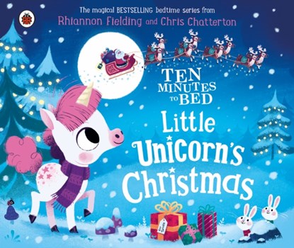 Ten Minutes to Bed: Little Unicorn's Christmas, Rhiannon Fielding - Overig - 9780241489901